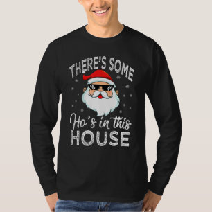 Weihnachten Santa Claus Es gibt einige Huren in di T-Shirt