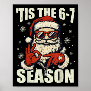 Weihnachten Santa ist die Saison 67 Meme Nummer Se Poster