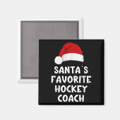 Weihnachten Santas Lieblings-Hockey-Coach Funny Xm Magnet (Vorderseite/Rückseite)