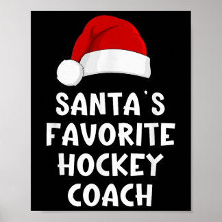 Weihnachten Santas Lieblings-Hockey-Coach Funny Xm Poster