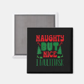 Weihnachten schmutzig aber schön Ich Multitasking Magnet (Vorderseite/Rückseite)