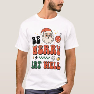 Weihnachten Sei Fröhlich Iss Gut Santa Design T-Shirt