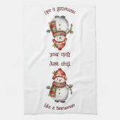 Weihnachten Snowman Just Chill Quote Spaß Wasserfa Geschirrtuch (Vertikal)