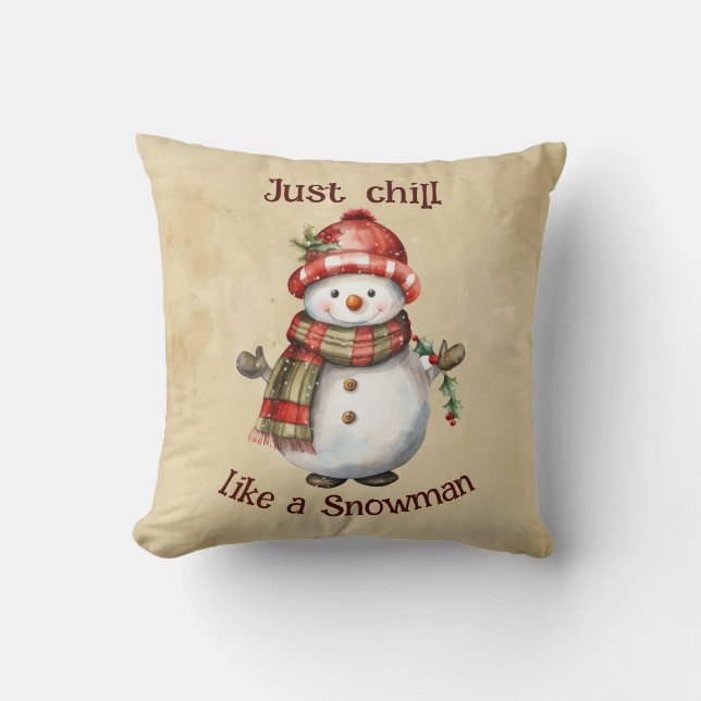 Weihnachten Snowman Just Chill Quote Spaß Wasserfa Kissen (Vorderseite)