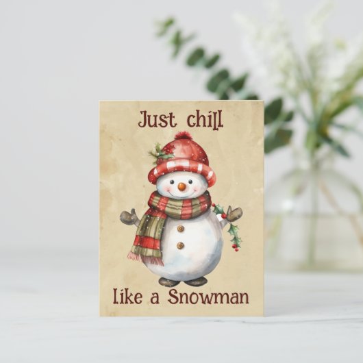Weihnachten Snowman Just Chill Quote Spaß Wasserfa Postkarte (Stehend Vorderseite)