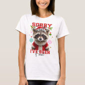 Weihnachten Sorry, dass Santa I war Feral T - Shir T-Shirt (Vorderseite)