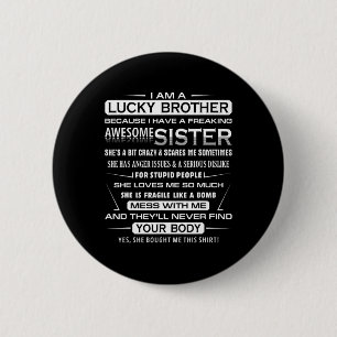 Weihnachten Spaß für Bruder von Schwester Ich bin Button