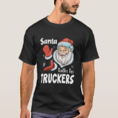 Weihnachten spricht mit LKWs Funny Trucking Weihna T-Shirt (Vorderseite)