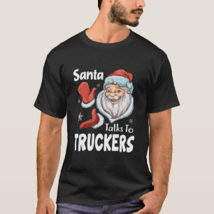 Weihnachten spricht mit LKWs Funny Trucking Weihna T-Shirt