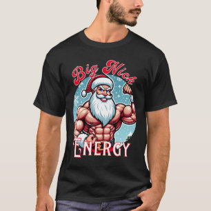 Weihnachten: Swole Patrol Big Nick Energy' Fun Chr T-Shirt