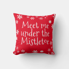 Weihnachten trifft mich unter dem Mistletoe Red Wh Kissen