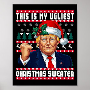 Weihnachten Trump Das ist mein hässlichster Weihna Poster