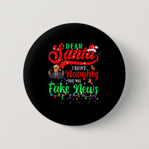 Weihnachten Trump Lieber Santa Fake News Lustiges  Button