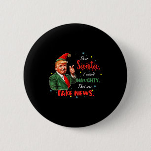 Weihnachten Trump Lieber Santa Falsche Nachrichten Button