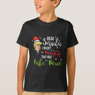 Weihnachten Trump Lieber Santa Falsche Nachrichten T-Shirt