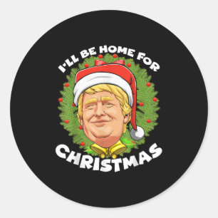 Weihnachten - Trump wird zu Weihnachten 20 Runder Aufkleber
