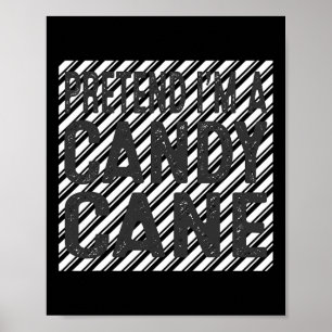 Weihnachten Tu So Als Ob Ich Ein Zuckerstangen Lus Poster