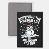 Weihnachten Überleben Lehrer Leben Melzension Weih Magnet (Vorderseite/Rückseite)