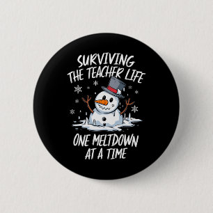 Weihnachten Überleben Lehrerin Leben Meltdown Weih Button