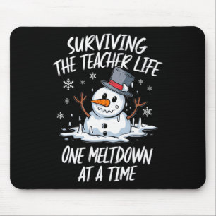 Weihnachten Überleben Lehrerin Leben Meltdown Weih Mousepad