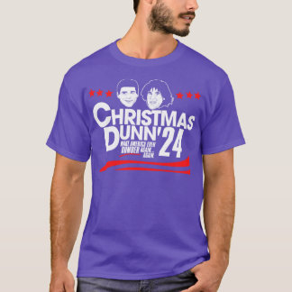 Weihnachten und Dunn für 2024 T-Shirt