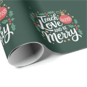 Weihnachten Unterrichten Sie Liebe und seien Sie f Geschenkpapier (Rolleneckpunkt)