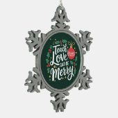 Weihnachten Unterrichten Sie Liebe und seien Sie f Schneeflocken Zinn-Ornament (Links)