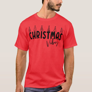 Weihnachten Vibes Christmasree Frohe Weihnachten T-Shirt