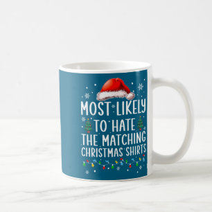 Weihnachten Wahrscheinlich am meisten hasst passen Kaffeetasse