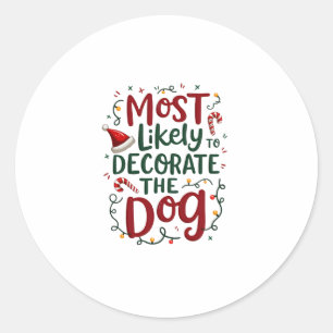 Weihnachten wahrscheinlich dekorieren Hunde Xmas F Runder Aufkleber