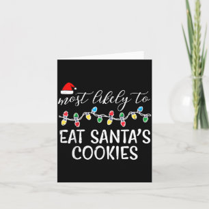 Weihnachten Wahrscheinlich isst Santas Kekse Xmas Karte