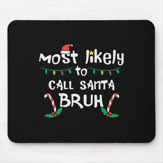 Weihnachten wahrscheinlich Santa Bruh Xmas Familie Mousepad (Vorne)
