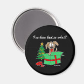 Weihnachten war ich so schlecht? magnet (Vorderseite/Rückseite)