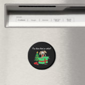 Weihnachten war ich so schlecht? magnet (In Situ (Geschirrspüler))