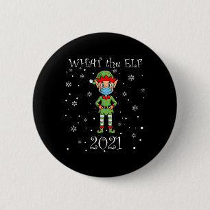 Weihnachten Was The Elf 2021 Spaß Xmas Button