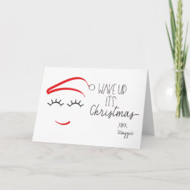 Weihnachten, "Weck auf Weihnachten" Lashes Feiertagskarte