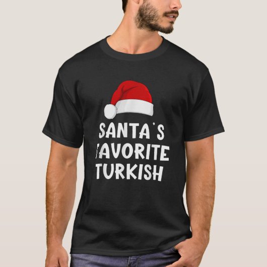 Weihnachten Weihnachten Lieblings türkisches Funny T-Shirt (Vorderseite)