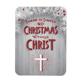 Weihnachten - Weihnachten ohne Christus Magnet