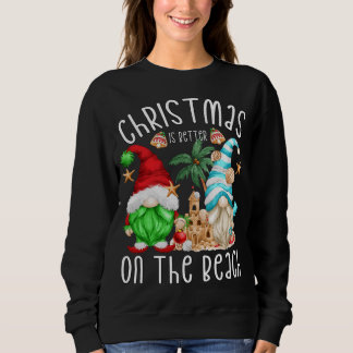 Weihnachten Weihnachten Weihnachten am Strand Sweatshirt