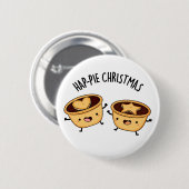 Weihnachten Weihnachten Weihnachten Pie Pun Button (Vorne & Hinten)