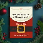 Weihnachten Weihnachten Weihnachtsmann Aughty & Ni<br><div class="desc">Warst du dieses Jahr unartig oder nett? Schön mit ein wenig frech ist in Ordnung!!! Das Design der Ferienkarte beinhaltet einen Santa-Anzug und Ihren eigenen Text auf der Vorder- und Rückseite. Fügen Sie auch ein kleines quadratisches Foto zur Rückseite hinzu. Niedlich und lustig - es wird bestimmt den Feiertagsszauber verbreiten....</div>