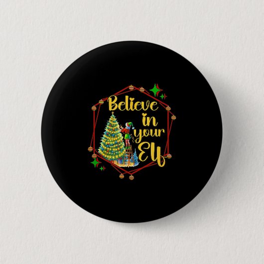 Weihnachten Weihnachten Zeit glauben an Ihren Elf Button (Vorderseite)