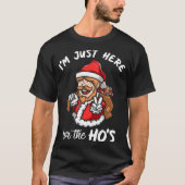 Weihnachten Weihnachtsmann Ich bin gerade hier für T-Shirt (Vorderseite)