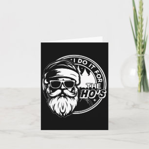 Weihnachten Weihnachtsmann ich tue es für Hos Cu Karte