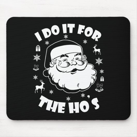 Weihnachten Weihnachtsmann ich tue es für Hos Cu Mousepad (Vorne)