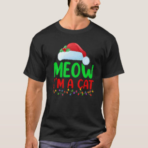 Weihnachten Weihnachtsmannmütze Meow Ich bin eine T-Shirt
