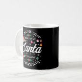 Weihnachten, wenn du aufhörst, an den Weihnachtsma Kaffeetasse (Vorderseite Links)