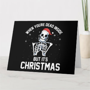 Weihnachten wenn du innerlich tot bist Lustiger Sk Karte