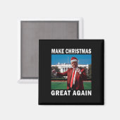 Weihnachten wieder großartig machen magnet (Vorderseite/Rückseite)