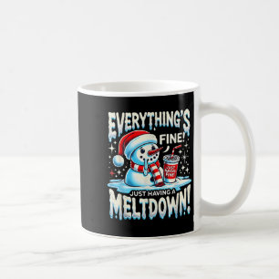Weihnachten Winter Alles ist gut, nur ein Meltdo z Kaffeetasse